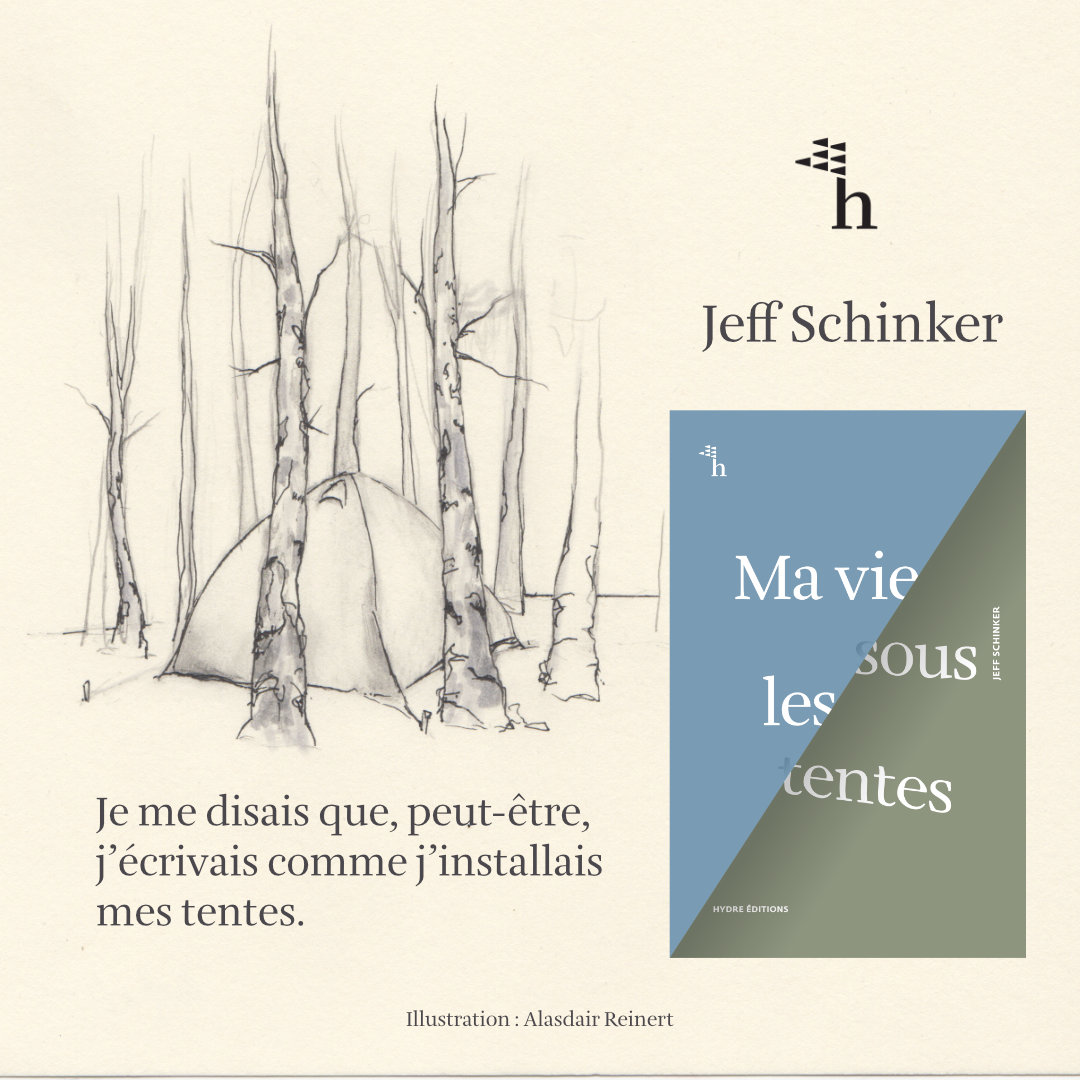 Jeff Schinker - Ma vie sous les tentes